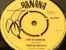 Winston Mathews - Sun Is Shining / Inn Keepers - Me Friend. Banana Reggae EX+