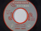 Sweet Soul 45 CANDI-BARS I Believe In You / You're The One on Candy-Stix VG++