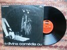 OS MUTANTES - A DIVINA COMEDIA OU ( LP Brazil Polydor Original Psych Ex Gem )