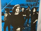 LP TRAGICALLY HIP Self-titled (180 gram, 2016) NEW MINT SEALED