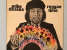MIKE DORANE - REGGAE TIME - UK ISSUE - VERY GOOD++