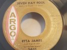 Etta James SEVEN DAY FOOL / IT'S TOO SOON TO KNOW (SOUL 45)#5402 PLAYS VG+TO ++