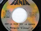 MONGUITO EL UNICO 45 Soy La Flor La Suerte / Borombon VG++ on Fania latin Bs 359