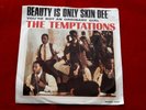 TEMPTATIONS  BEAUTY IS ONLY SKIN DEEP  NEAR MINT YOU'RE NOT AN   SOUL 45