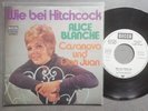 PROMO ALICE BLANCHE Wie bei Hitchcock Single 7 45 Jahr 1970 MINT