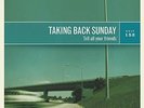 Taking Back Sunday - Tell All Your Friends [New Vinyl LP]