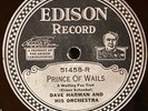 Edison 51458 Dave Harman Orch PRINCE OF WAILS   78 rpm 1924  E Jazz