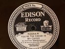 Edison 52444 California Ramblers CREAM IN MY COFFEE    78 rpm Country 1928  E