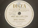 BING CROSBY Why do I like you DECCA LIMITED EDITION 10