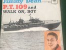 Columbia 45 record jimmy dean PT 109 and walk on boy in picture jacket x90