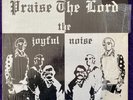 THE JOYFUL NOISE Praise the Lord LP PRIVATE Xian Gospel Funk Drum BREAKS VG+/NM