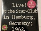 THE BEATLES Live  At The Star-Club In Hamburg, Germany; -1962 NEW 2 LP VINYL SET
