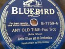 78 rpm Bluebird 7759, Artie Shaw, Billie Holiday vocal, Any Old Time, jazz E