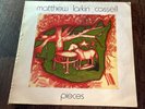 MATTHEW LARKIN CASSELL - PIECES SIGNED Includes Lyric Insert