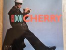 Don Cherry LP Art Deco EU A&M 1st Press WONDERFUL COPY