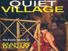 Martin Denny - Quiet Village NEW Sealed Vinyl LP Album