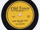 rare DOO-WOP 78/THE SOLITAIRES/LATER FOR YOU BABY/MAGIC ROSE/Old Town 1015/clean