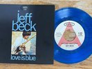 Jeff Beck Love Is Blue 45rpm RSD 2015 Blue Vinyl Near Mint  Unplayed