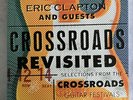 Eric Clapton Crossroads Revisited: Selections From the Guitar Festivals 2019 Box