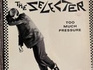 THE SELECTER Too Much Pressure US Chrysalis Ska Punk 1st Press LP Vinyl ￼￼ 2tone