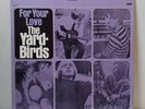 THE YARDBIRDS - For Your Love - N/M Vinyl LP