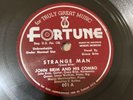 BLUES Fortune 78 RPM JOHN BRIM - Strange Man / Mean Man Blues 801 E+