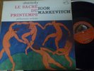 MARKEVITCH / STRAVINSKY the rite of Spring  / VSM ASDF 155