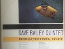 DAVE BAILEY QUINTET: REACHING OUT JAZZ TIME 1961 ORIGINAL MONO 1ST PRESSING