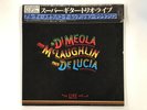JOHN McLAUGHLIN/AL DI MEOLA/PACO DE LUCIA FRIDAY NIGHT IN SAN FRANCISCO  Japan