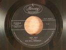 Big Bill Broonzy  Hey, Hey/Tomorrow   Blues, R&B  1958 Mercury