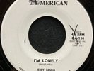 I'm Lonely/I Wish I Weren't In Love by Jerry Landis (Canadian American) 7