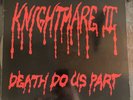 Knightmare II Death Do Us Part Lp  1985 Raucus Records Original Private Metal