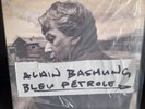 ALAIN BASHUNG BLEU PETROLE 2 VINYL 33T