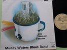 Muddy WATERS – the Warsaw session vol.1,  Polish LP