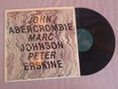 John Abercrombie, Marc Johnson, Peter Erskine LP 33 Vinyl Record VG+
