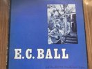 E.C. Ball with Orna Ball And The Friendly Gospel Singers Vinyl LP Rounder 1973