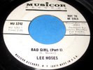 LEE MOSES Bad Girl Parts 1+2 45 Rare Orig Musicor WL PROMO Northern Soul/Funk