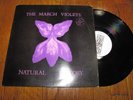 THE MARCH VIOLETS - NATURAL HIGH - REBIRTH RECORDS LP