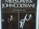 Miles Davis & John Coltrane - Live In Stockholm 1960 - 1985 1st Press - Vinyl LP