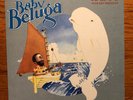 Raffi - Baby Beluga LP MCA Records MCA-10036 1980 Pressing  VG+