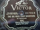 78 rpm Victor 21704, Mac Harry McClintock, Big Rock Candy Mountain, prewar E+