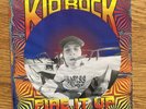 KID ROCK Fire It Up 7