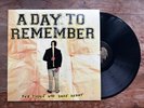A DAY TO REMEMBER - FOR THOSE WHO HAVE HEART - VINYL LP (EMO METALCORE ADTR)