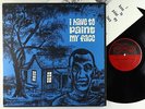 V/A - I Have To Paint My Face LP - Arhoolie OG Press Mono VG+
