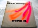SOULBRASS INC   LIVE AT THE BOHEMIA JAZZCLUB ** 1969 Dutch RARE Private Press LP