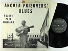 Robert Pete Williams & Robert Guitar Welch - Angola Prisoners' Blues LP - LFS OG