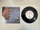 Buddy guy 7” damn right I’ve Got The Blues 45 Rare