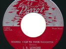J.B. LENOIR - Mamma Talk To Your Daughter - PARROT 809 - Blues 45 Lenore