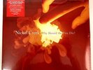 Nickel Creek – “Why Should the Fire Die” NEW / SEALED –2020– Craft Bluegrass LP
