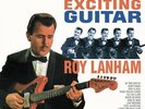 Roy Lanham - The Most Exciting Guitar LP (180 Gram Vinyl) New/Sealed Bear Family